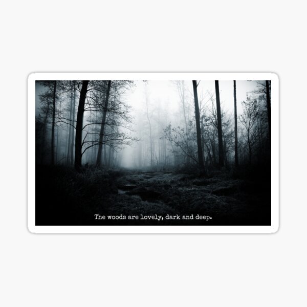 Item preview, The Woods Are Lovely Dark and Deep - Robert Frost Quote Poster designed and sold by WyrdsEdge.