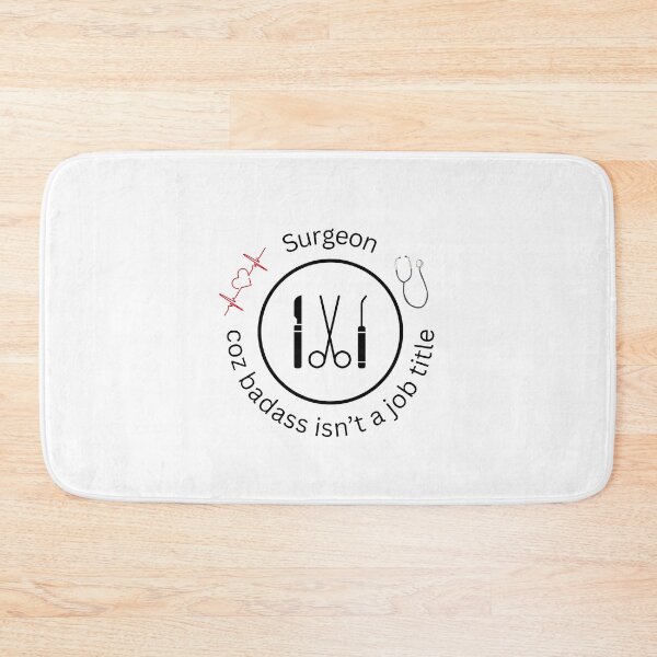 Item preview, Surgeons: coz badass isn't a job title  designed and sold by Monem-RASH.