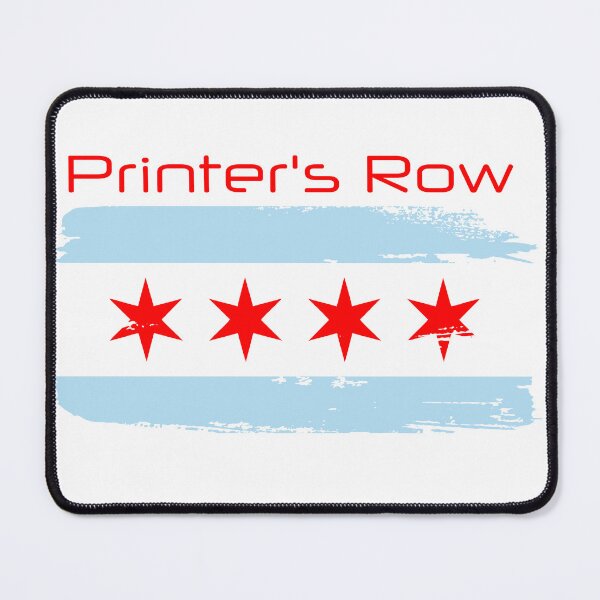 Item preview, Printers Row Chicago, Illinois designed and sold by ChicagoTees.