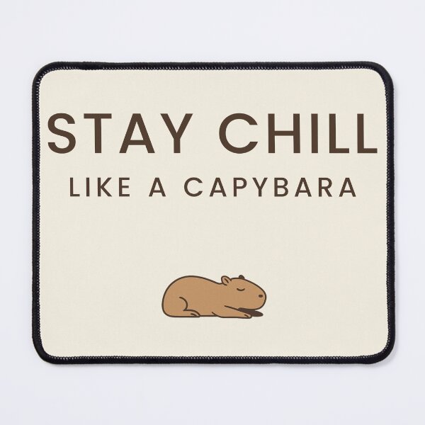 Item preview, Stay Chill Like a Capybara designed and sold by CapyMood.