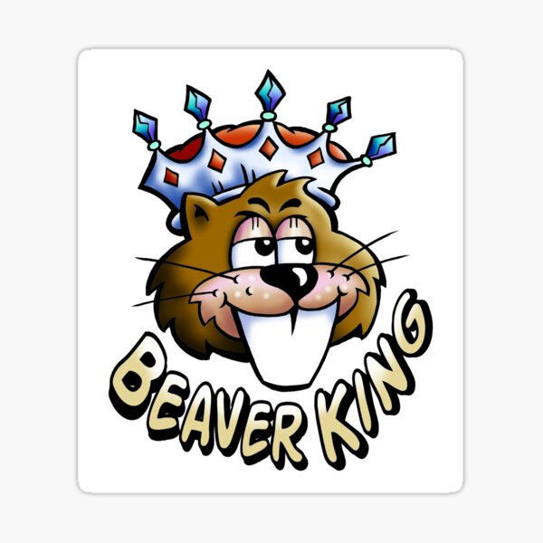 Beaver King - White Text Sticker