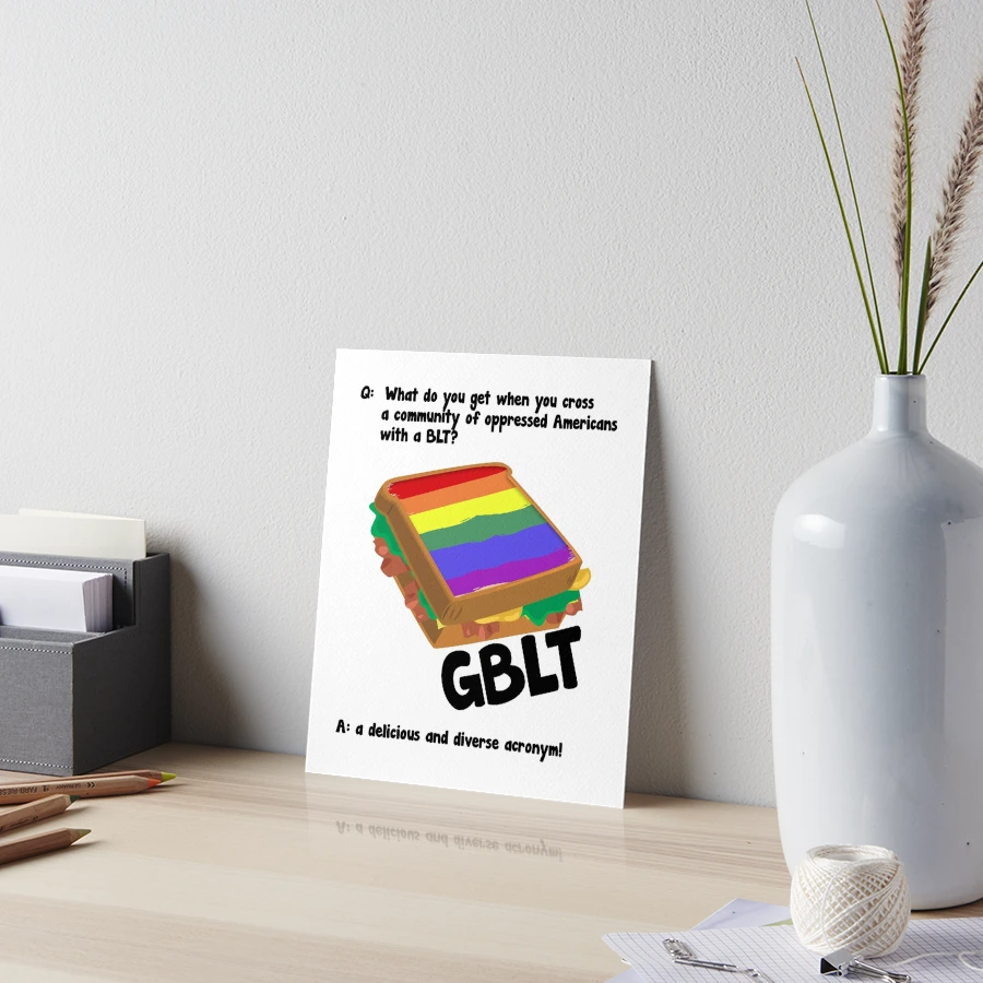 GBLT Funny Gay Meme Rainbow Flag LGBT Art Board Print