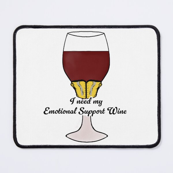Item preview, Emotional Support Wine designed and sold by SamIsWhat8.