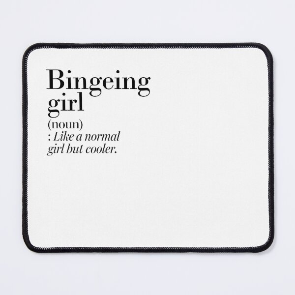 Item preview, Bingeing Girl Definition - Funny Bingeing Lover designed and sold by Watsonarts.