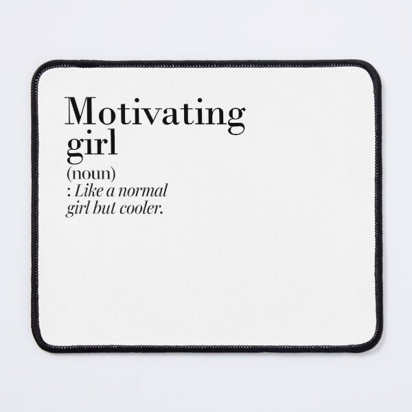 Item preview, Motivating Girl Definition - Funny Motivating Lover designed and sold by Watsonarts.