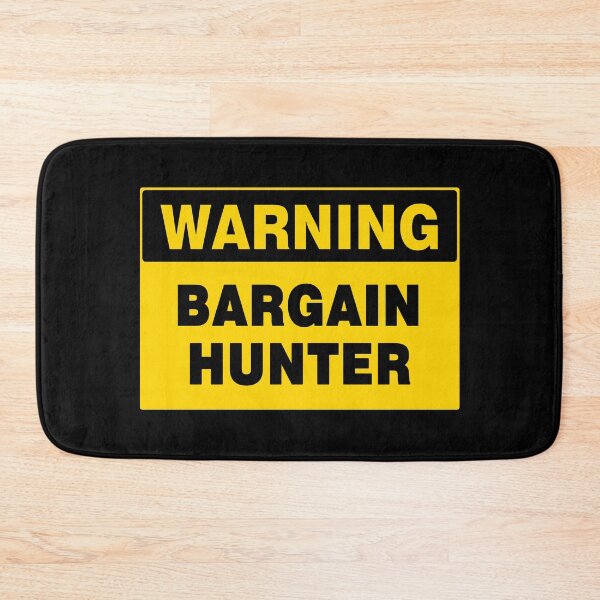 Item preview, WARNING SIGN, BARGAIN HUNTER, INDUSTRIAL SIGNAGE, FUNNY designed and sold by AASparksDesigns.