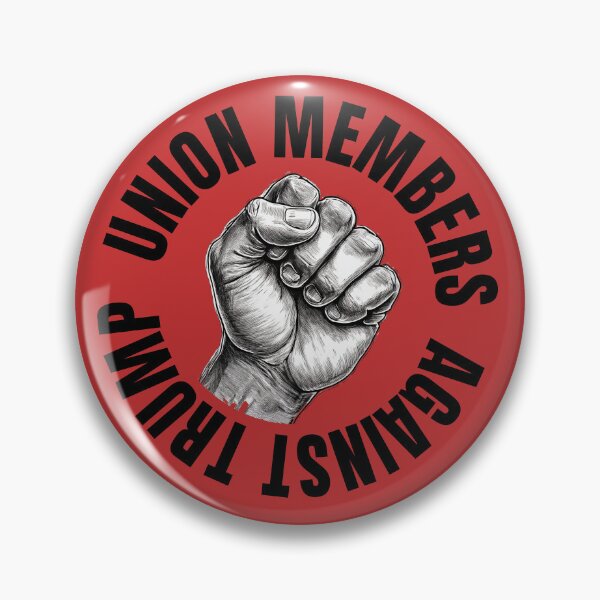Item preview, Union Members Against Trump designed and sold by irregulargoods.