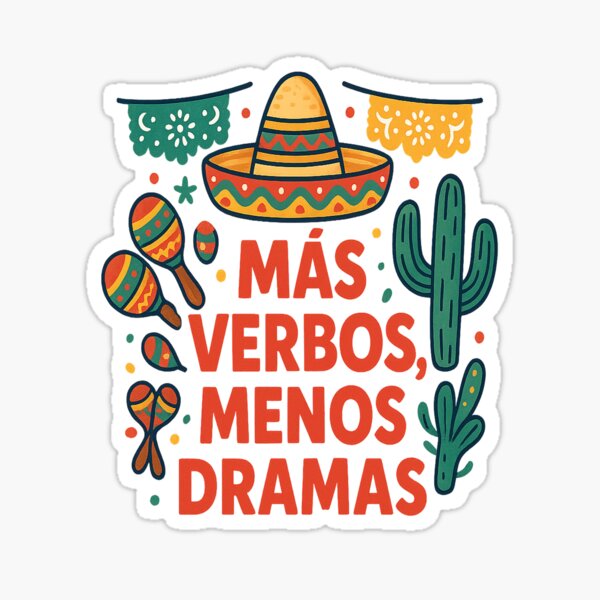 Item preview, Más Verbos, Menos Dramas | Spanish Teacher Fun T-Shirt designed and sold by Mi Clase Divertida.