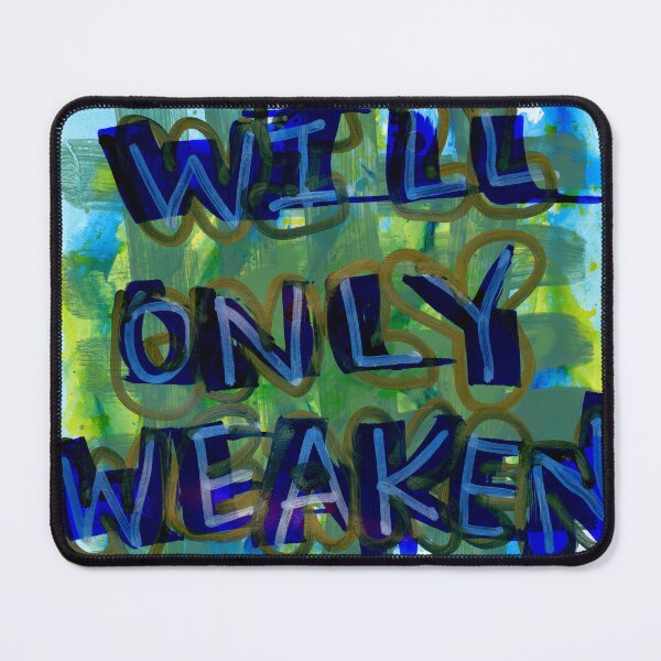 Item preview, Anger Will Only Weaken You designed and sold by ElvisSantanaArt.