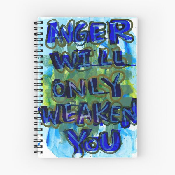 Item preview, Anger Will Only Weaken You designed and sold by ElvisSantanaArt.