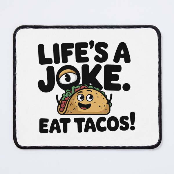 Item preview, Funny Life’s a Joke Eat Tacos Cartoon Cute Taco designed and sold by badburropress.