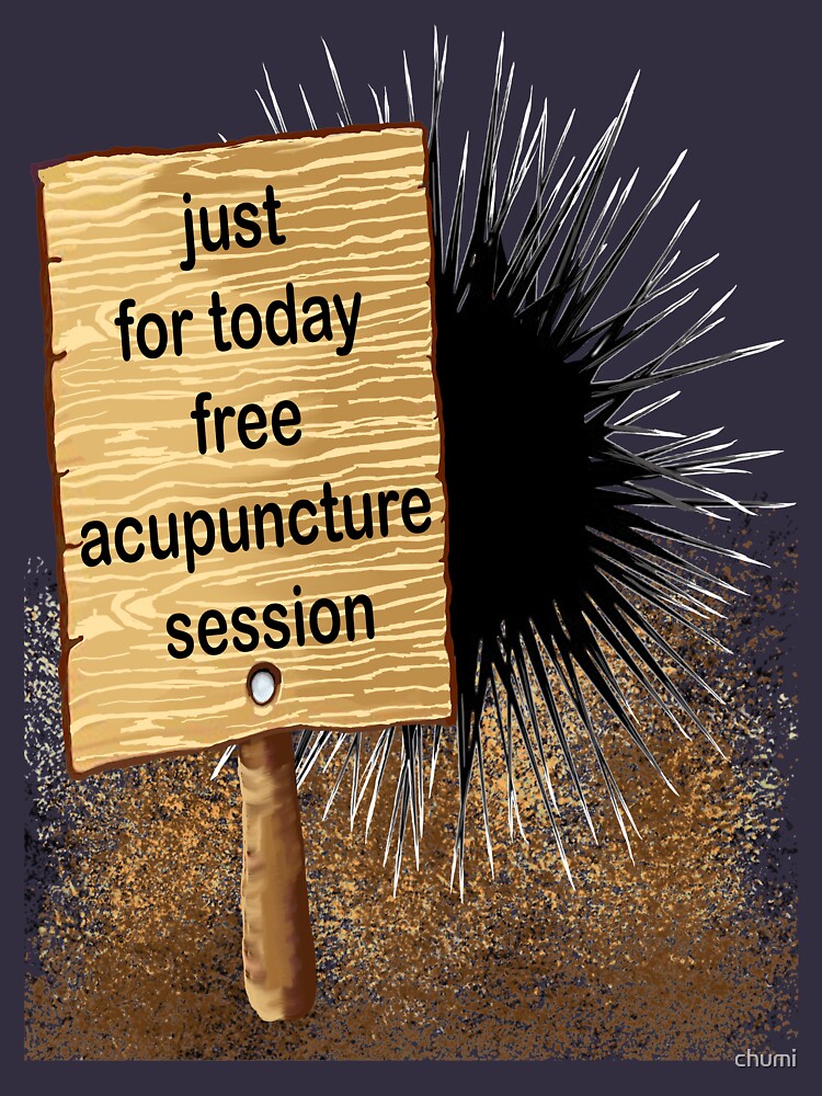 "Free Acupuncture session signal funny quotes." Tshirt by chumi