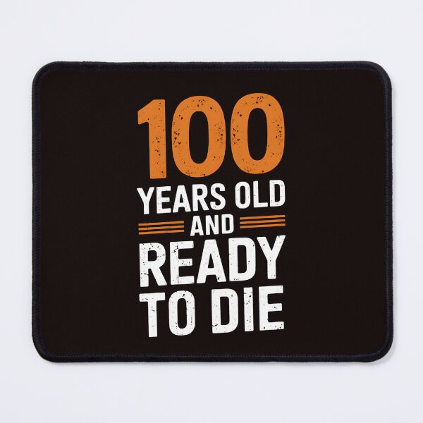 Item preview, Dark Humor Sarcastic 100th Birthday designed and sold by MAKOPOKOShop.