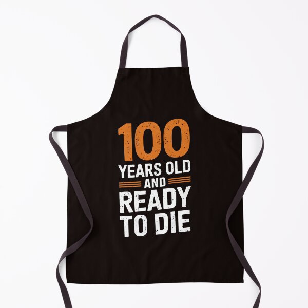 Item preview, Dark Humor Sarcastic 100th Birthday designed and sold by MAKOPOKOShop.