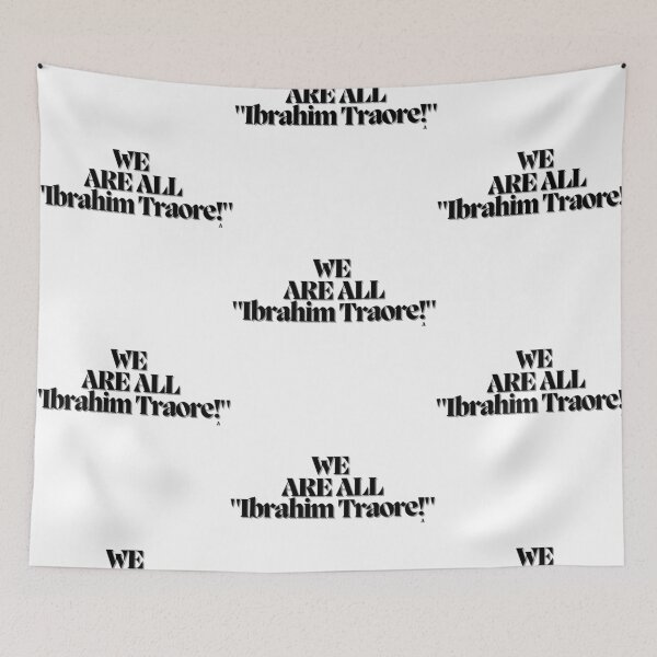 Item preview, WE ARE ALL Ibrahim Traore! designed and sold by Finds.