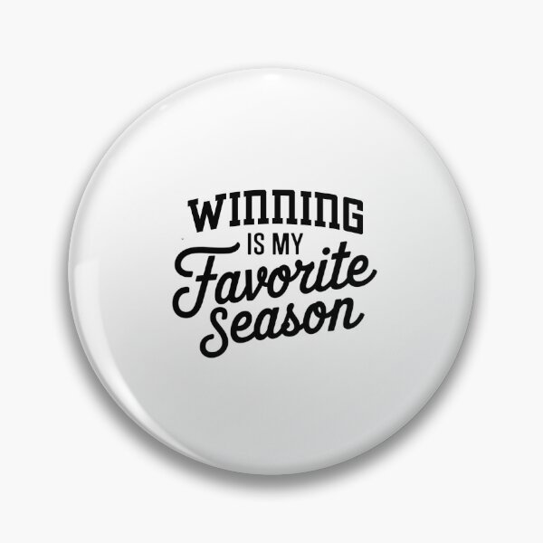 Item preview, Winning is My Favorite Season Funny Winning Lover designed and sold by Oussinc.