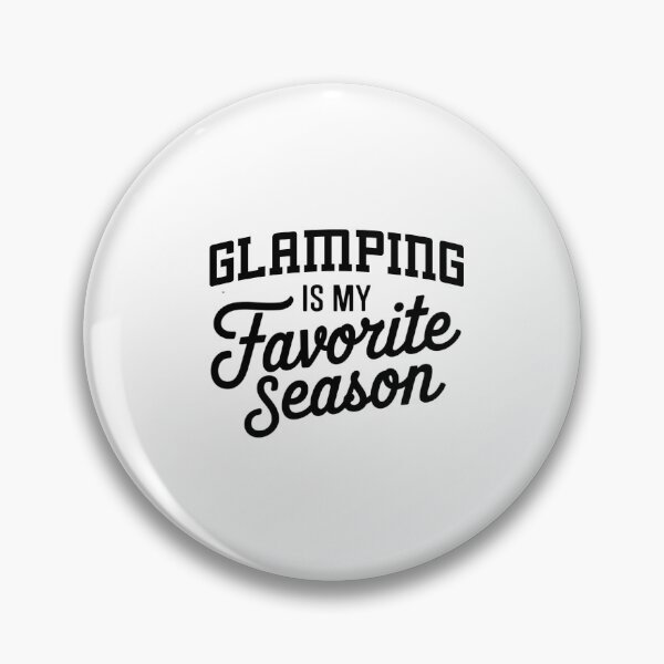 Item preview, Glamping is My Favorite Season Funny Glamping Lover designed and sold by Oussinc.