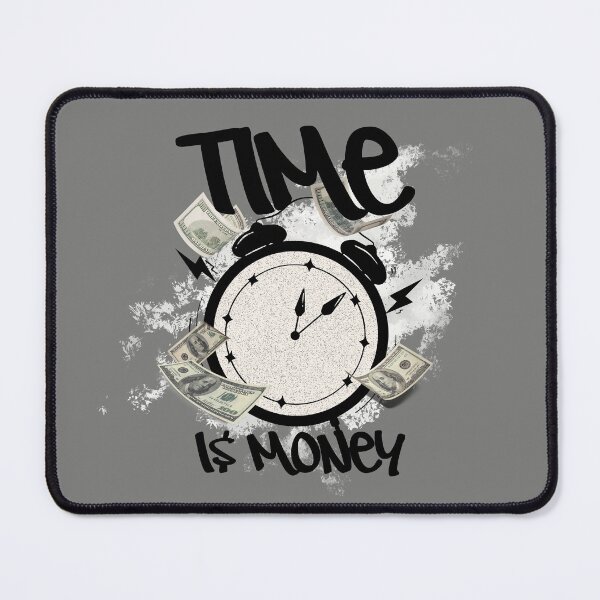 Item preview, Time Is Money designed and sold by The magic Yellow bus.