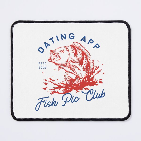 Item preview, Dating App Fish Pic Club – Funny Online Dating Meme Design designed and sold by KatelynMitalski.