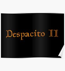 Bethesda Game Studios Presents: Despacito II Poster