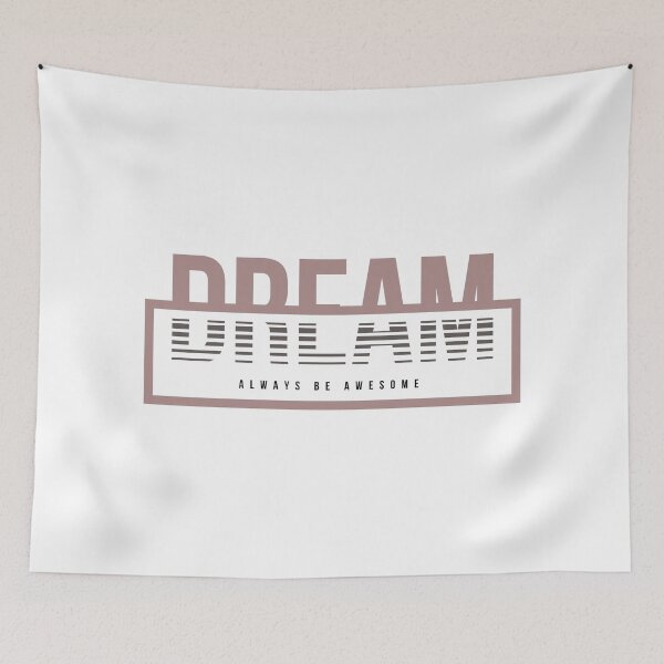 Item preview, DREAM always be awesome designed and sold by Indraokta22.