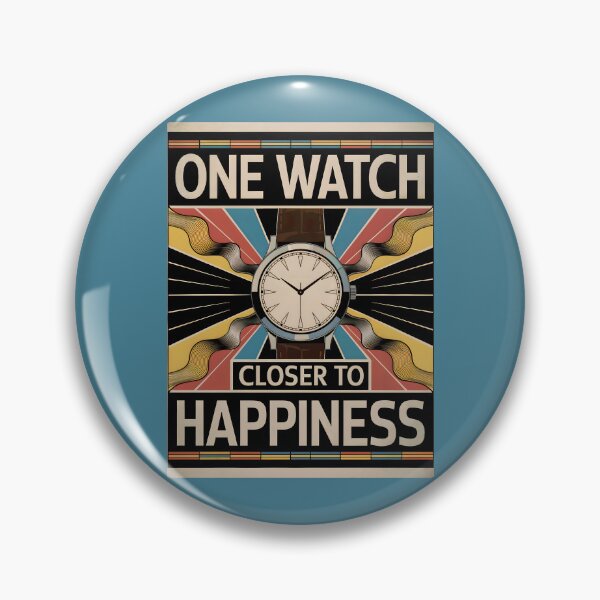 Item preview, Happiness Is Always One Watch Away designed and sold by WatchesAndMore.
