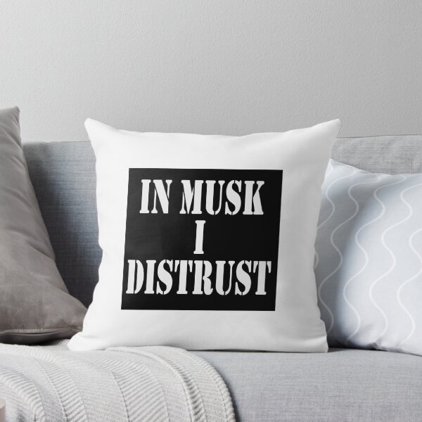 Item preview, In Musk I DISTRUST designed and sold by Great Creations.