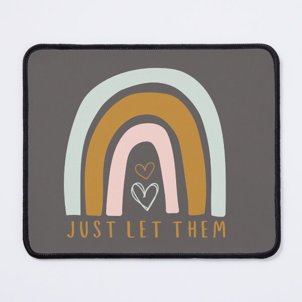 Item preview, Just Let Them designed and sold by LewpyG.