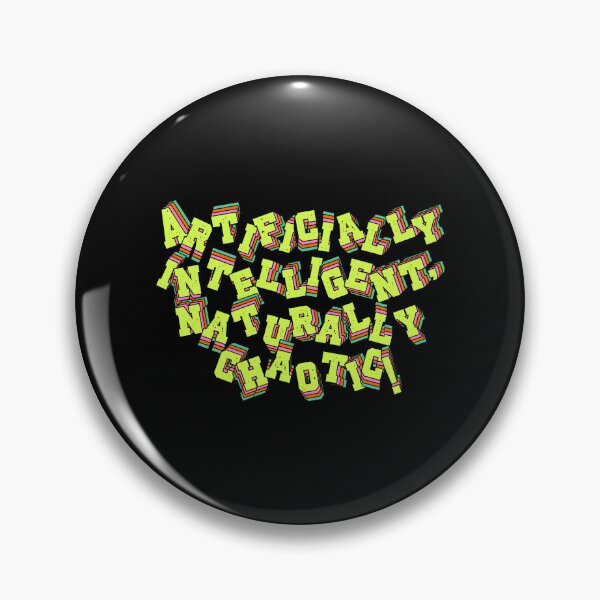 Item preview, Artificially Intelligent, Naturally Chaotic designed and sold by tshirtfandom.