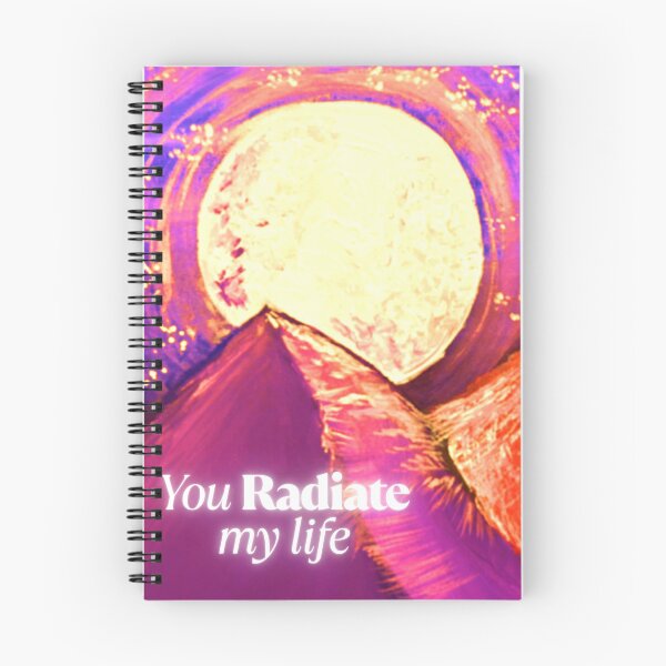 Item preview, You Radiate My Life designed and sold by MyBottomShelf.