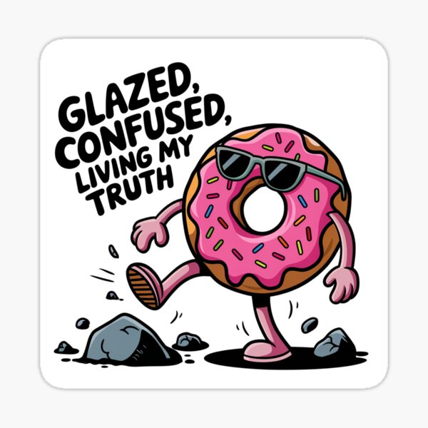 Item preview, Funny Glazed Confused Living My Truth Donut Cartoon Design designed and sold by badburropress.