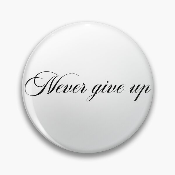 Item preview, Never give up copperplate calligraphy designed and sold by ArtByZazu.