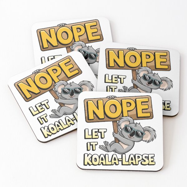 Item preview, Funny Nope Let It Koala-Lapse Cute Chill Koala Cartoon Design designed and sold by badburropress.