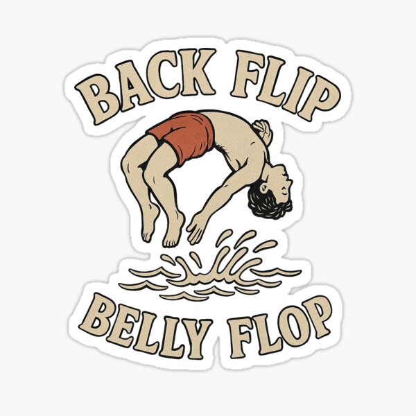 Item preview, Back Flip Belly Flop – Ultimate Fail Moment Design designed and sold by Living Warrior Designs.