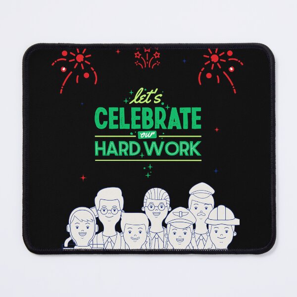 Item preview, Celebrate Our Hard Work with the People Who Made It Possible, team work, designed and sold by THKR-Co.