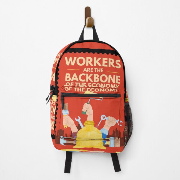 Item preview, Workers Are the Backbone of the Economy | Labor Pride designed and sold by THKR-Co.