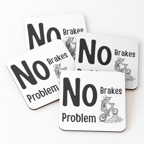 Item preview, No Brakes No Problem  designed and sold by StylesMingle.