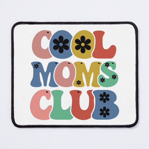 Item preview, Cool Mom Club designed and sold by graphic-genie.