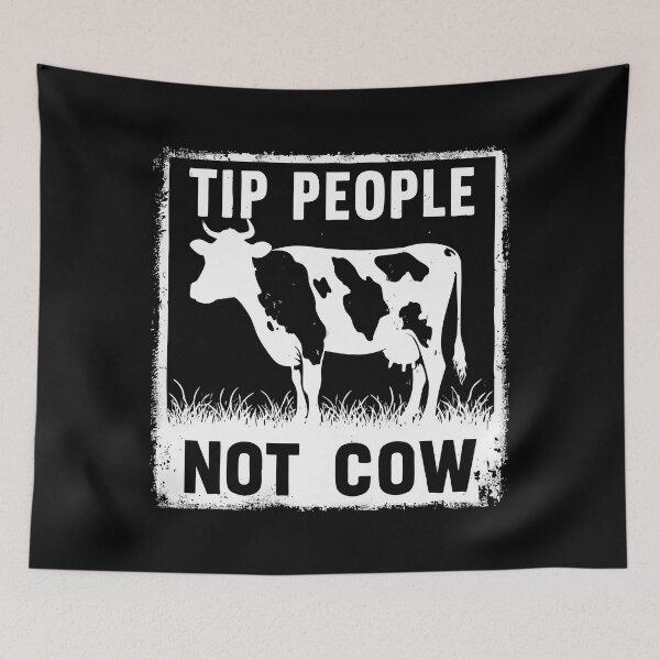 Item preview, Tip People, Not Cows designed and sold by Scaryzz.