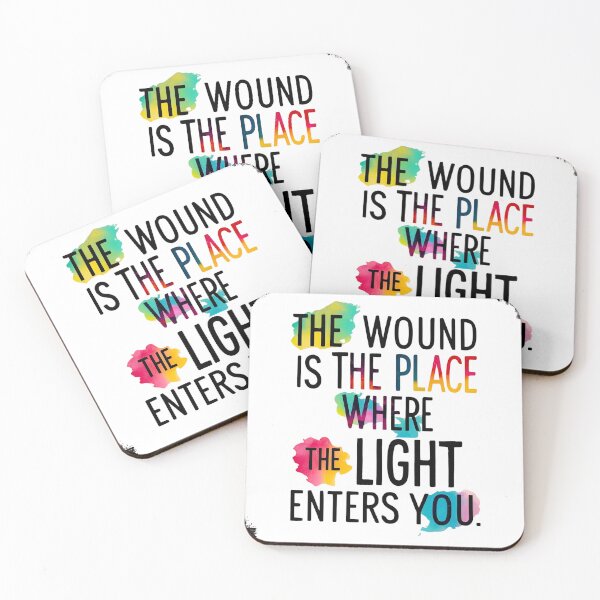 Item preview, The wound is the place where the Light enters you 5 designed and sold by Tom-Johnson.