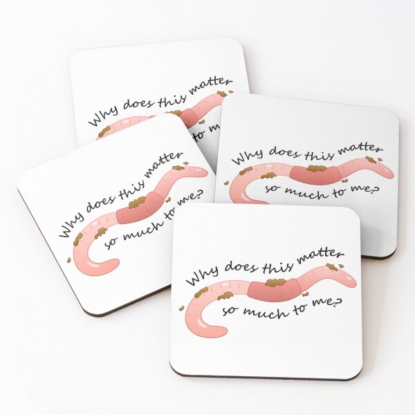 Item preview, Worm Food (Why Does This Matter)(Black Text) designed and sold by libertyp1006.