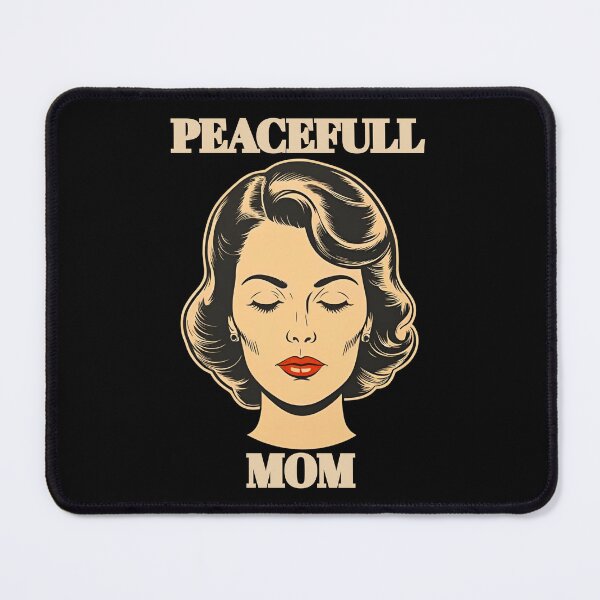 Item preview, Peacefull mom designed and sold by PeteLawliiet.