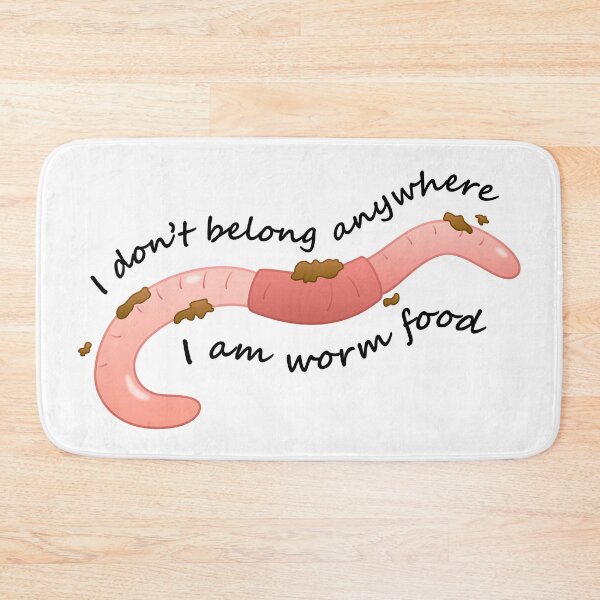 Item preview, Worm Food (I Don't Belong Anywhere)(Black Text) designed and sold by libertyp1006.