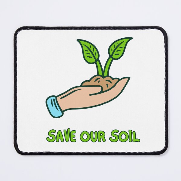 Item preview, SAVE OUR SOIL i love soil art designed and sold by RedOrBlueIts4U.
