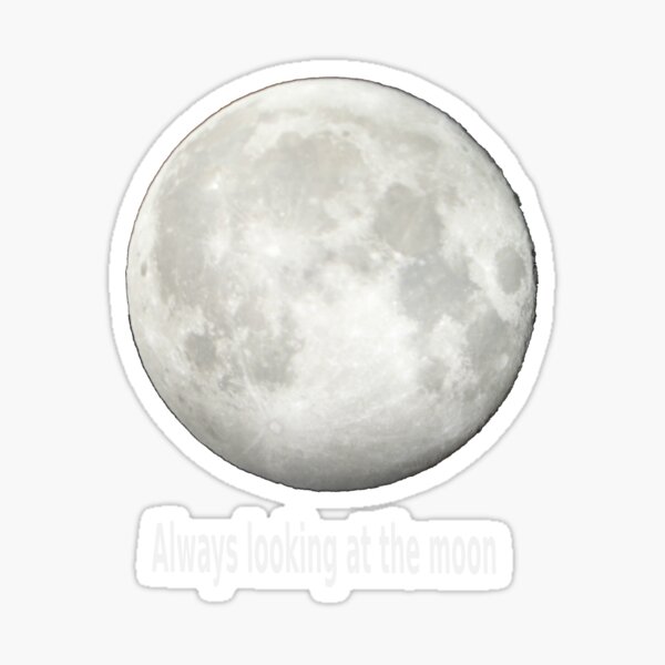 Item preview, Always looking at the moon designed and sold by MAC2009.