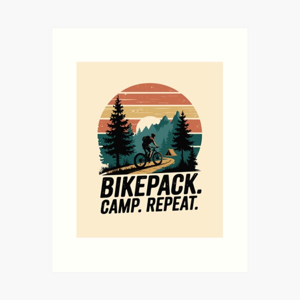 Item preview, Bikepack. Camp. Repeat. | Adventure Cycling Design for Bikepacking and Gravel Riders Who Live for the Ride designed and sold by BMLprint ⭐⭐⭐⭐⭐.