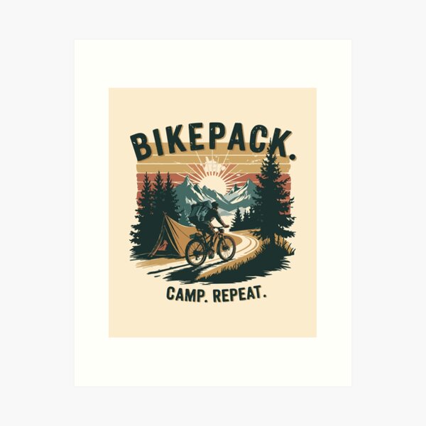 Item preview, Bikepack. Camp. Repeat. | Adventure Cycling Design for Bikepacking and Gravel Riders Who Live for the Ride designed and sold by BMLprint ⭐⭐⭐⭐⭐.