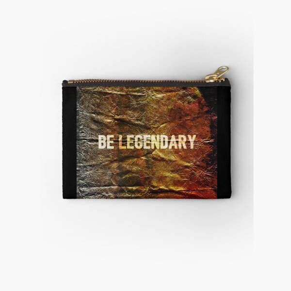 Item preview, Be Legendary , Motivational Text Art designed and sold by NickDedidis.