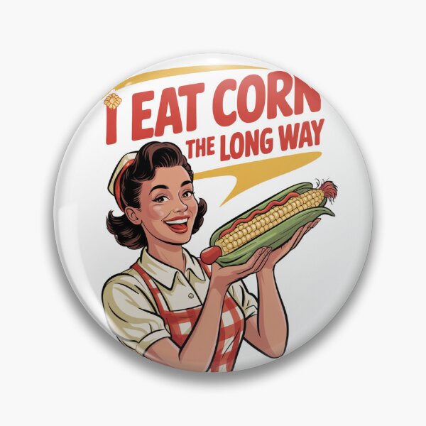 Item preview, I Eat Corn The Long Way designed and sold by SignumShop.