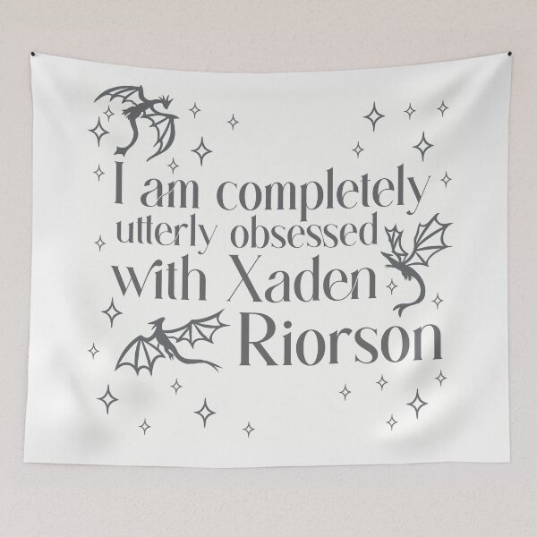Item preview, I Am Completely Utterly Obsessed With Xaden Riorson designed and sold by AvviareArt.